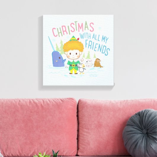Buddy de Elf Kerstmis met al mijn vrienden Canvas Afdruk (Insitu (Woonkamer))
