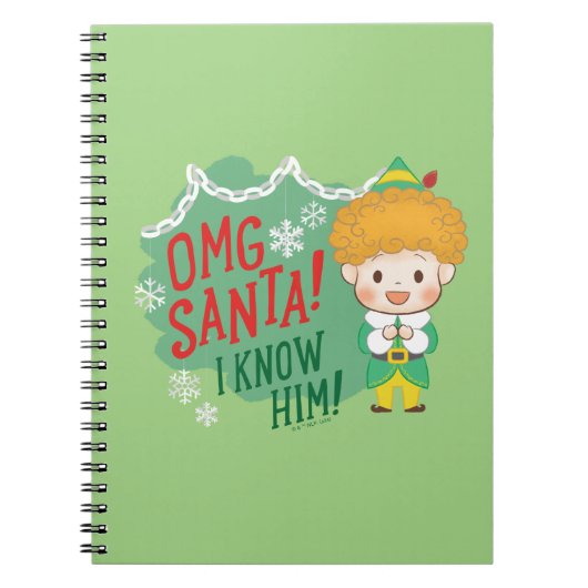 Buddy de Elf OMG Santa! Ik ken hem! Notitieboek (Voorkant)