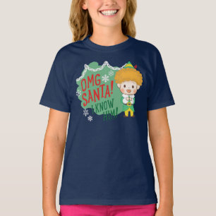 Buddy de Elf OMG Santa! Ik ken hem! T-shirt