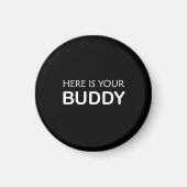 Buddy Magnet – Vet zwart-wit ontwerp (Voorkant)