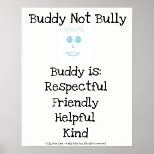Buddy not Bully Blue Boy Poster