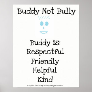 Buddy not Bully Blue Boy Poster