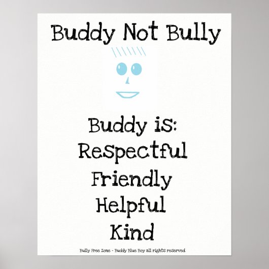 Buddy not Bully Blue Boy Poster (Voorkant)