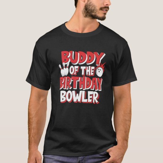 Buddy of the Birthday Bowler Bowling Party T-shirt (Voorkant)