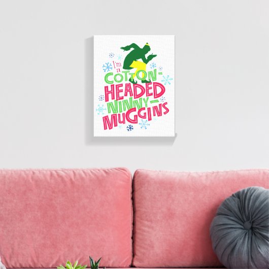 Buddy the Elf | Cotton Headed Ninny-Muggins Canvas Afdruk (Insitu (Woonkamer))