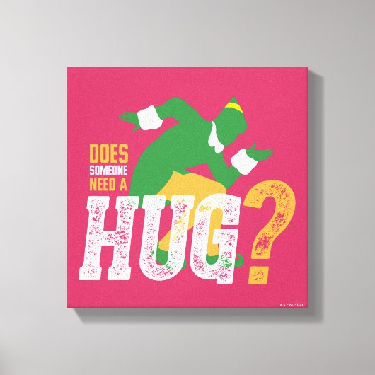 Buddy the Elf Does Someone Need a Hug Canvas Afdruk (Voorkant)
