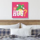 Buddy the Elf Does Someone Need a Hug Canvas Afdruk (Insitu (Slaapkamer))