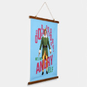 Buddy the Elf | He's an Angry Elf Hangend Wandkleed (Gebogen)
