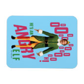 Buddy the Elf | He's an Angry Elf Magneet (Horizontaal)