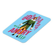 Buddy the Elf | He's an Angry Elf Magneet (Linkerzijde)