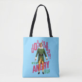 Buddy the Elf | He's an Angry Elf Tote Bag (Voorkant)