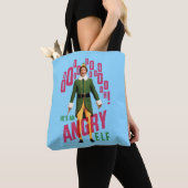 Buddy the Elf | He's an Angry Elf Tote Bag (Dichtbij)