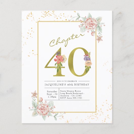 Budget 40th Birthday Floral Gold Script Invitation Flyer (Voorkant)