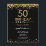 Budget 50th Birthday Glitter Invitation Flyer<br><div class="desc">Elegant Faux Gold glitter met de scherpende confetti hoogtepunten op de boven- en ondergrens. Alle tekst kan worden aangepast en kan eenvoudig worden gewijzigd voor uw eigen wensen. Geweldig elegante sjabloon voor de 50ste verjaardag. Zwart en goud</div>