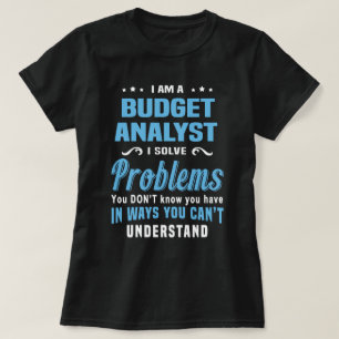 Budget Analyst T-shirt