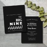 Budget Black en White 90th Birthday-uitnodigingen<br><div class="desc">"De BIG NINE ohhhhhhhh!" op de voorzijde en je verjaardagsfeest op de achterkant in het teken van de chic lettering. Deze voordelige verjaardagsuitnodigingen zijn gedrukt op heldere witte halfglanzend karton van 110 lbs die verkrijgbaar is in drie formaten. **Witte ENVELOPES ZIJN OPTIONEEL en kunnen tegen extra kosten aan uw bestelling...</div>