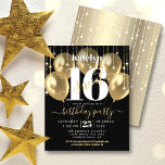 Budget Black Gold Glitter Sweet 16 ballonnen uitno<br><div class="desc">"Happy Sweet 16". Verstuur deze verbluffende, eenvoudige, feestelijke, moderne, gepersonaliseerde partijuitnodiging voor een evenement dat je moet onthouden. . Vette, grafische, witte typografie en gouden handgeschreven script bedekken gouden ballonnen en gouden dunne snaarlampen op een geavanceerde, zwarte achtergrond. Pas de douanetekst met de naam van uw dochter evenals andere partijdetails...</div>