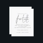 Budget Black White Script 40th Birthday Invitation<br><div class="desc">Budget Simple Black White Script 40th Birthday Party Invitation. Een budgetprijs voor KLEINE 4, 5 x 5, 6 inch. Verkrijgbaar in een SEMI GLOSS 110 lb KAART STOCK dat de standaardoptie is (aanbevolen voor uitnodigingen, vergelijkbaar met de dikte van een briefkaart) OF een SATIN FINISH 80 lb THINER PAPER STOCK...</div>