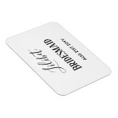 BUDGET Bruidsmeisje Bruiloft Geschenken Zwart Wit Magneet (Rechterzijde)