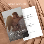 Budget foto moderne bestemming bruiloft save datum flyer<br><div class="desc">Eenvoudige elegante trendy verloving foto dubbelzijdige casual bestemming LOW BUDGET bruiloft opslaan van de datum PAPER FLYER (adverteren type papier) sjabloon in neutraal zwart-wit typografie. Geschikt voor moderne bruiloften. LEES DIT ALSTUBLIEFT VOORDAT U KOOPT! Dit is een goedkope betaalbare trouwkaart gedrukt op een FLYER. Houd er rekening mee dat BUDGET...</div>