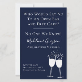 BUDGET Funny Open Bar Free Cake Save the Date
