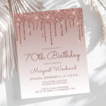 Budget Roos Gold 70th Birthday Party Invitation<br><div class="desc">Deze trendy 70e verjaardagsuitnodiging bevat een dunne roos gouden faux glitter drip border and ombre background. De woorden "70th Birthday"en de naam van de gast van eer verschijnen in donker roos casual handschrift manuscript, met de rest van de klantgerichte tekst in sans serif doopvont. Aan de achterzijde staat hetzelfde roos...</div>