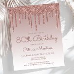 Budget Roos Gold 80th Birthday Party Invitation<br><div class="desc">Deze trendy 80ste verjaardagsuitnodiging is voorzien van een dunne roos gouden faux glitter drip border and ombre background. De woorden "80th Birthday" en de naam van de gast van eer verschijnen in donker roos casual handschrift manuscript, met de rest van de klantgerichte tekst in sans serif doopvont. Aan de achterzijde...</div>