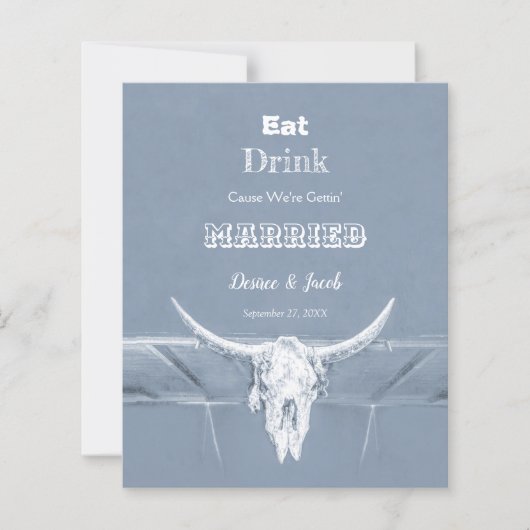 Budget Rustic Eat Drink Married Dusty Blue Bull (Voorkant)
