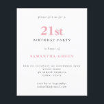 Budget Simple Blush Pink 21st Birthday Uitnodiging<br><div class="desc">Begroting Eenvoudige tekst Verpletter 21ste verjaardag uitnodiging. Een waarde voor geld kleiner 4.5 x 5.6 duim alternatief bleef aan de semi-verliesoptie in gebreke die voor uitnodigingen wordt geadviseerd en is een gelijkaardige dikte aan een briefkaart. De verzadigingsoptie is veel dunner papier. De doopvontkleur en het type kunnen via uitgeven menu...</div>