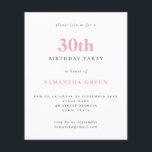 Budget Simple Blush Pink 30th Birthday Invitation<br><div class="desc">Begroting Eenvoudige tekst Blush 30th Birthday uitnodiging. Een waarde voor geld kleiner 4.5 x 5.6 duim alternatief bleef aan de semi-verliesoptie in gebreke die voor uitnodigingen wordt geadviseerd en is een gelijkaardige dikte aan een briefkaart. De verzadigingsoptie is veel dunner papier. De doopvontkleur en het type kunnen via uitgeven menu...</div>