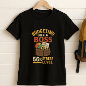 Budgetteren als een baas; grappige ouderfinancieri t-shirt