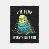 Budgie Bird Christmas I'm Fine Everything Is Fine  Fleece Deken (Voorkant)