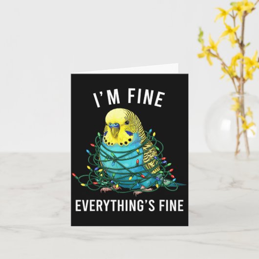 Budgie Bird Christmas I'm Fine Everything Is Fine Kaart (Gele Bloem)