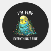 Budgie Bird Christmas I'm Fine Everything Is Fine Ronde Sticker (Voorkant)