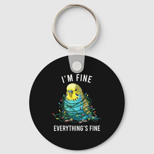 Budgie Bird Christmas I'm Fine Everything Is Fine Sleutelhanger (Voorkant)