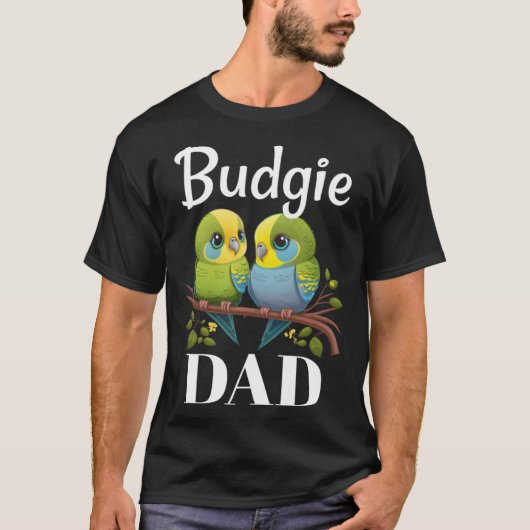 Budgie Dad Budgerigar Parakeet Bird 19 T-shirt (Voorkant)
