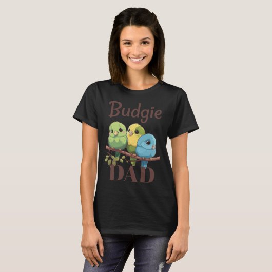 Budgie Dad Budgerigar Parakeet Bird 20 T-shirt (Voorkant volledig)