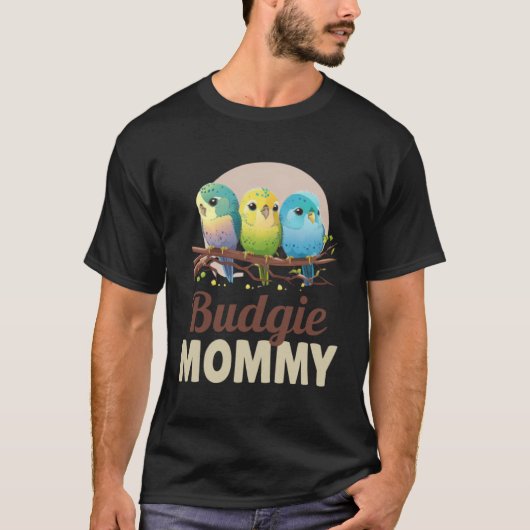 Budgie Mom Budgerigar Parakeet Bird 12 T-shirt (Voorkant)