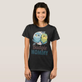Budgie Mom Budgerigar Parakeet Bird 19 T-shirt (Voorkant volledig)