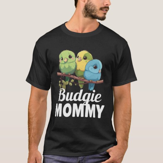 Budgie Mom Budgerigar Parakeet Bird 22 T-shirt (Voorkant)