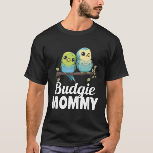 Budgie Mom Budgerigar Parakeet Bird 24 T-shirt (Voorkant)