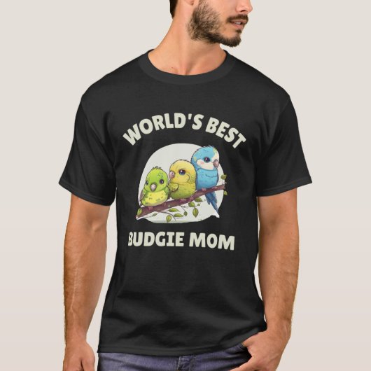 Budgie Mom Budgerigar Parakeet Bird 47 T-shirt (Voorkant)