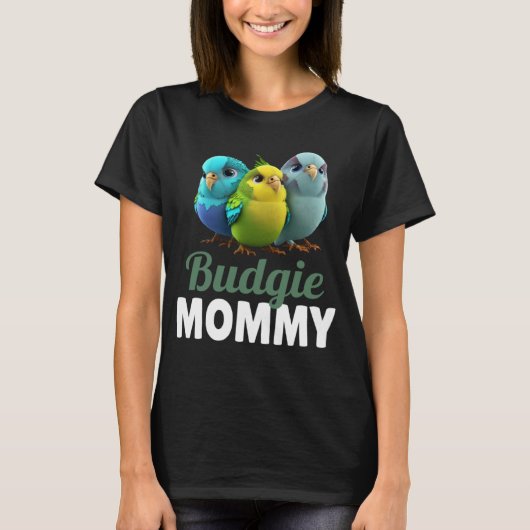 Budgie Mom Budgerigar Parakeet Bird 4 T-shirt (Voorkant)