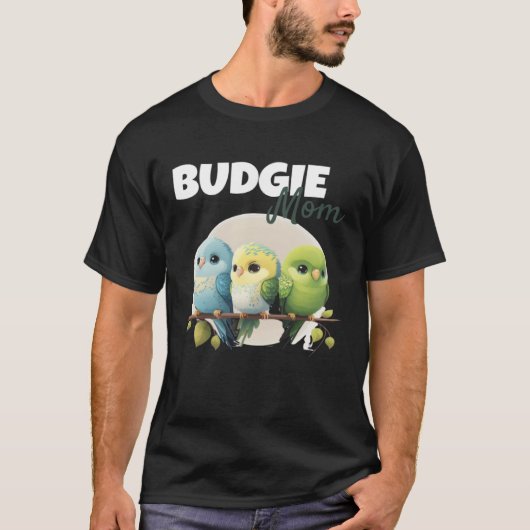 Budgie Mom Budgerigar Parakeet Bird 55 T-shirt (Voorkant)