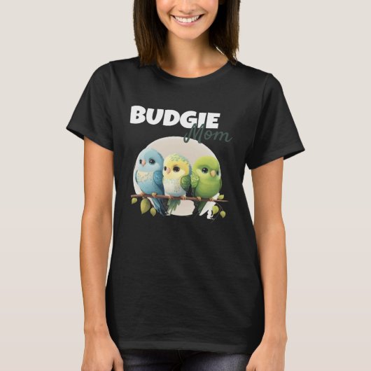 Budgie Mom Budgerigar Parakeet Bird 55 T-shirt (Voorkant)