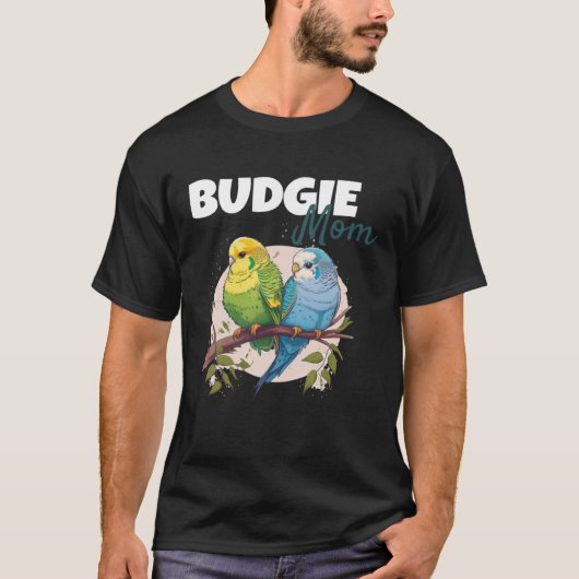Budgie Mom Budgerigar Parakeet Bird 70 T-shirt (Voorkant)