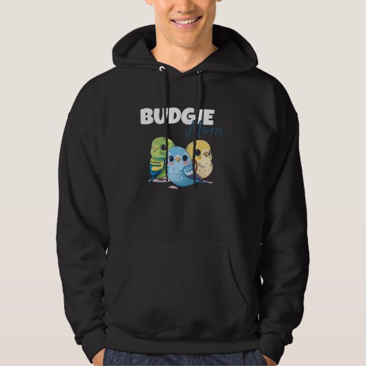 Budgie Mom Budgerigar Parakeet Bird 73 Hoodie (Voorkant)
