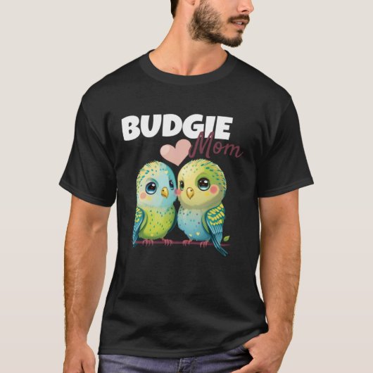 Budgie Mom Budgerigar Parakeet Bird 84 T-shirt (Voorkant)