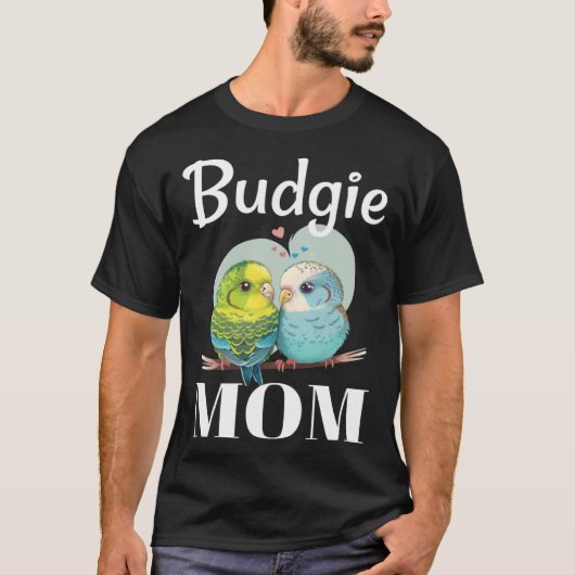 Budgie Mom Budgerigar Parakeet Bird 85 T-shirt (Voorkant)