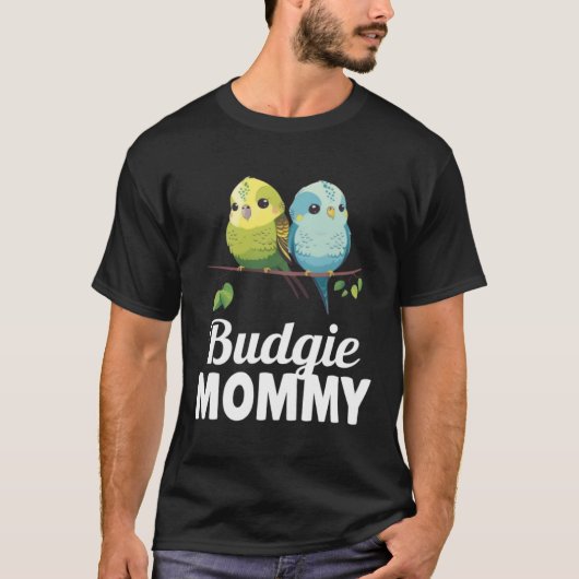 Budgie Mom Budgerigar Parakeet Bird 8 T-shirt (Voorkant)